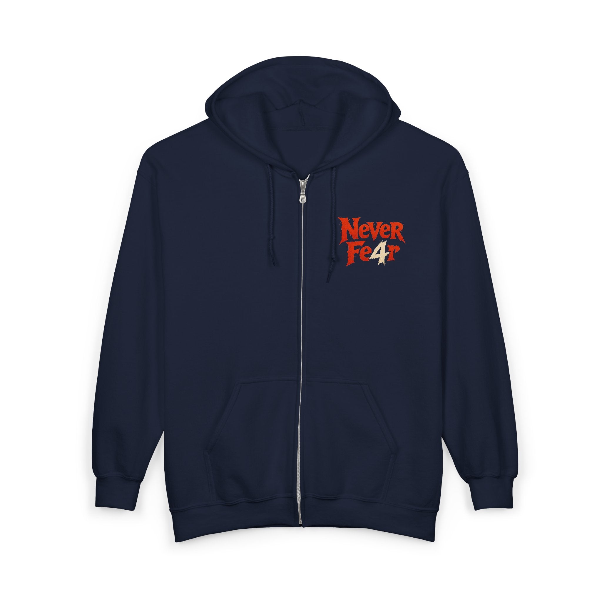 Full-Zip Hoodie — "Never Fear" Inspirational "Don't Let Fear Stop You" Motivational Zip-Up