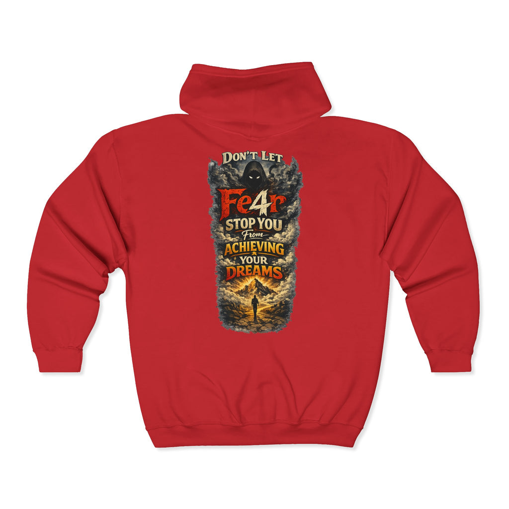 Full-Zip Hoodie — "Never Fear" Inspirational "Don't Let Fear Stop You" Motivational Zip-Up