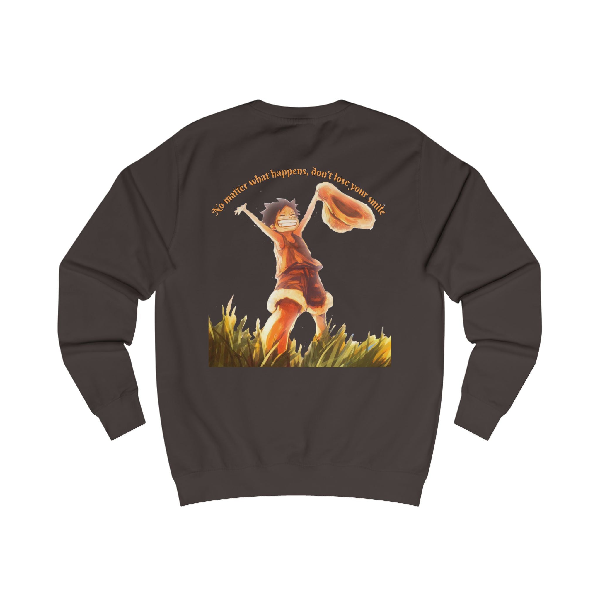 One Piece Sweatshirt — "No Matter What Happens, Dont Lose Your Smile" Graphic Crewneck