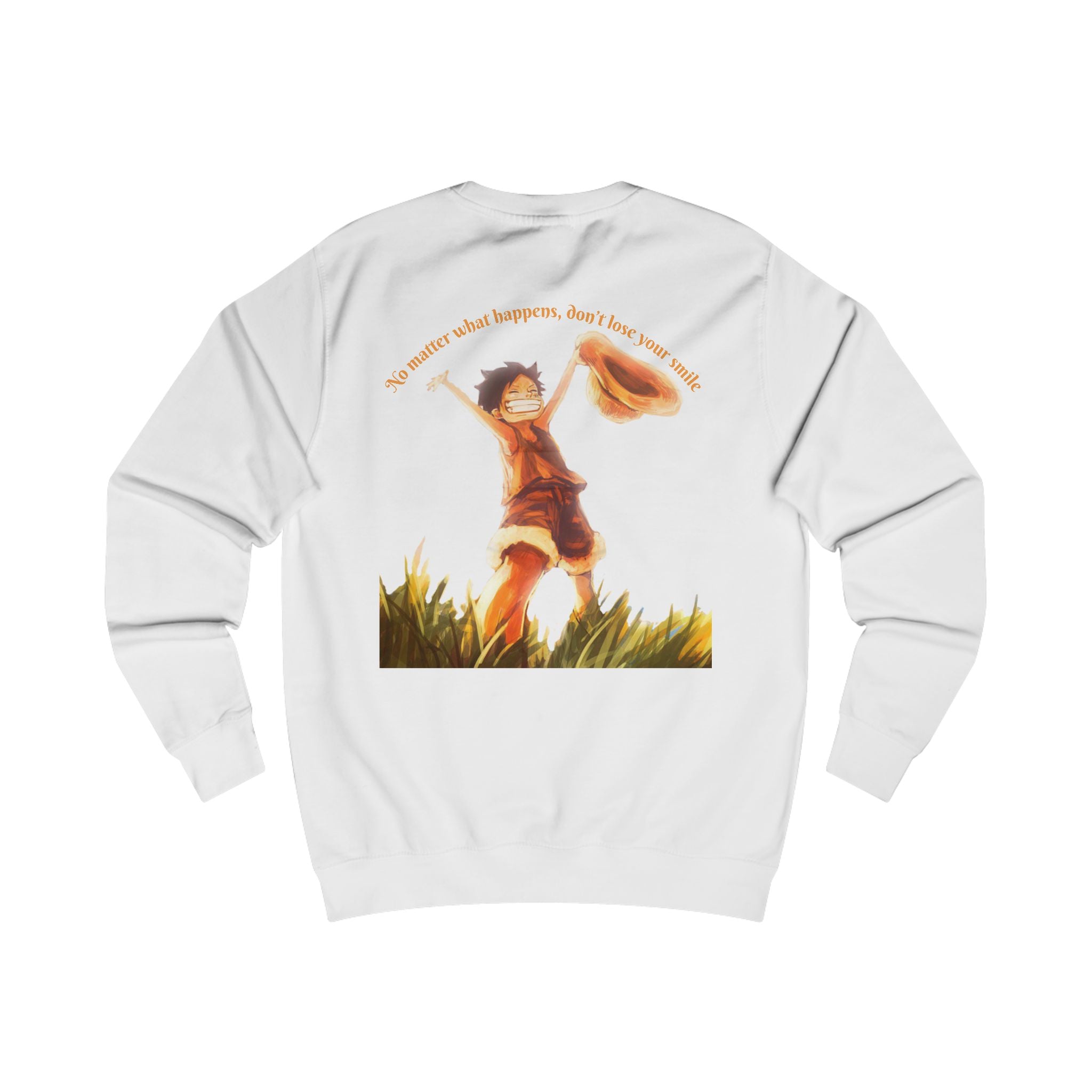 One Piece Sweatshirt — "No Matter What Happens, Dont Lose Your Smile" Graphic Crewneck