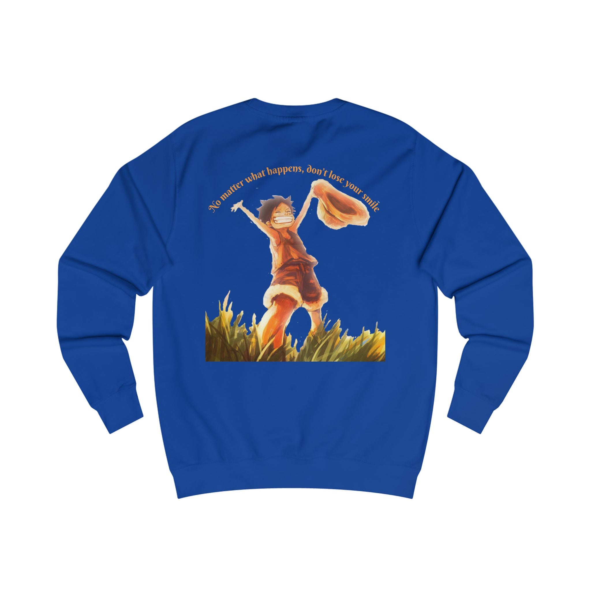 One Piece Sweatshirt — "No Matter What Happens, Dont Lose Your Smile" Graphic Crewneck