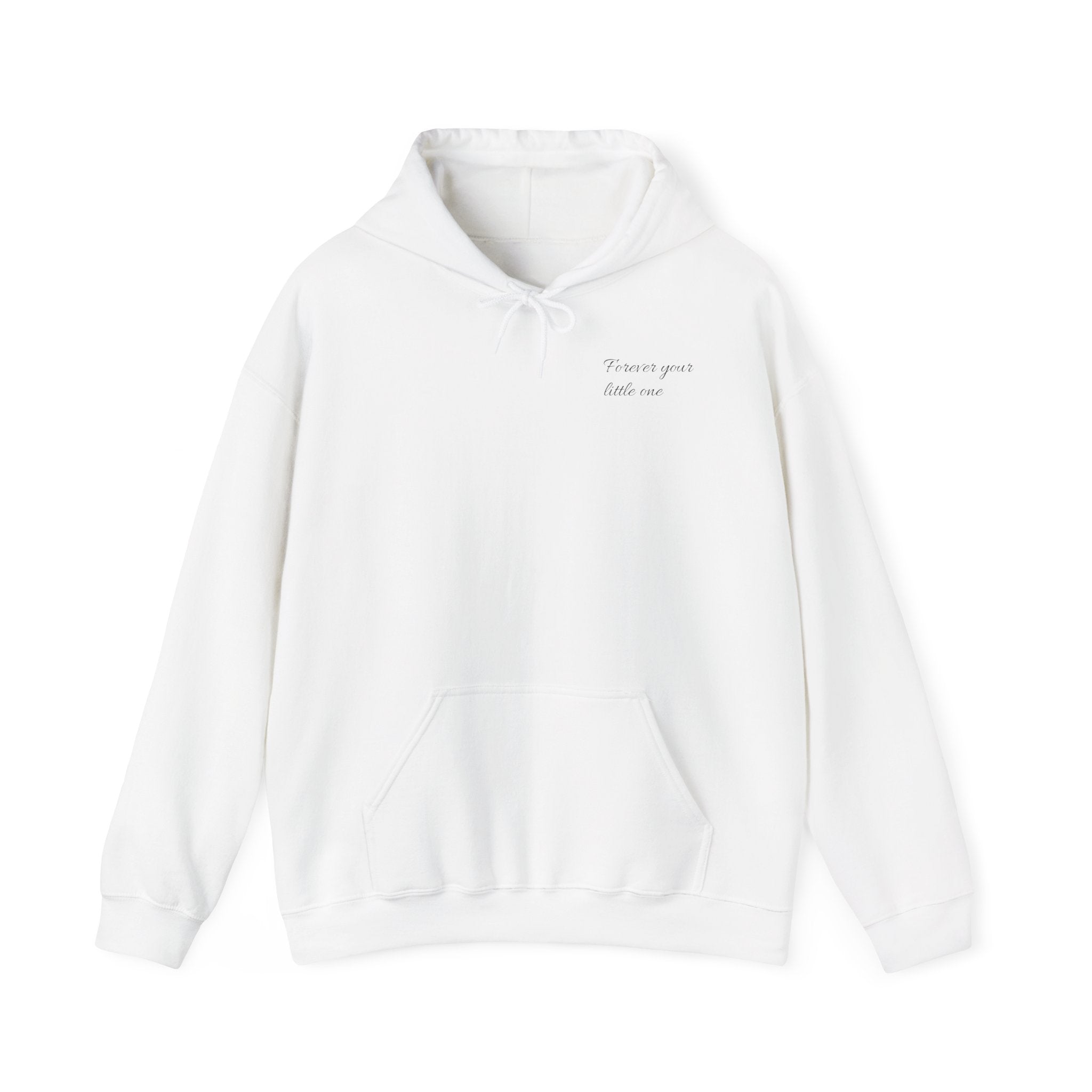 Mother's Day Hoodie "forever your little one"