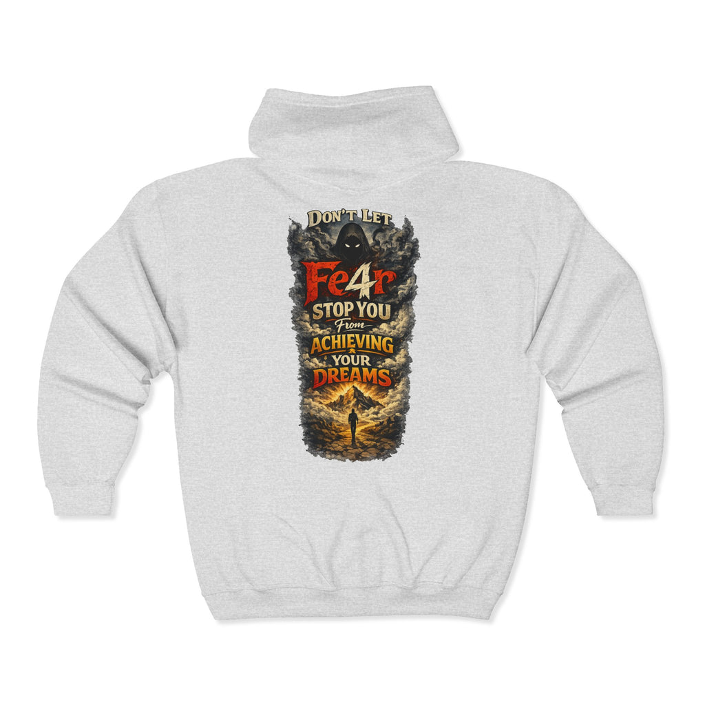 Full-Zip Hoodie — "Never Fear" Inspirational "Don't Let Fear Stop You" Motivational Zip-Up