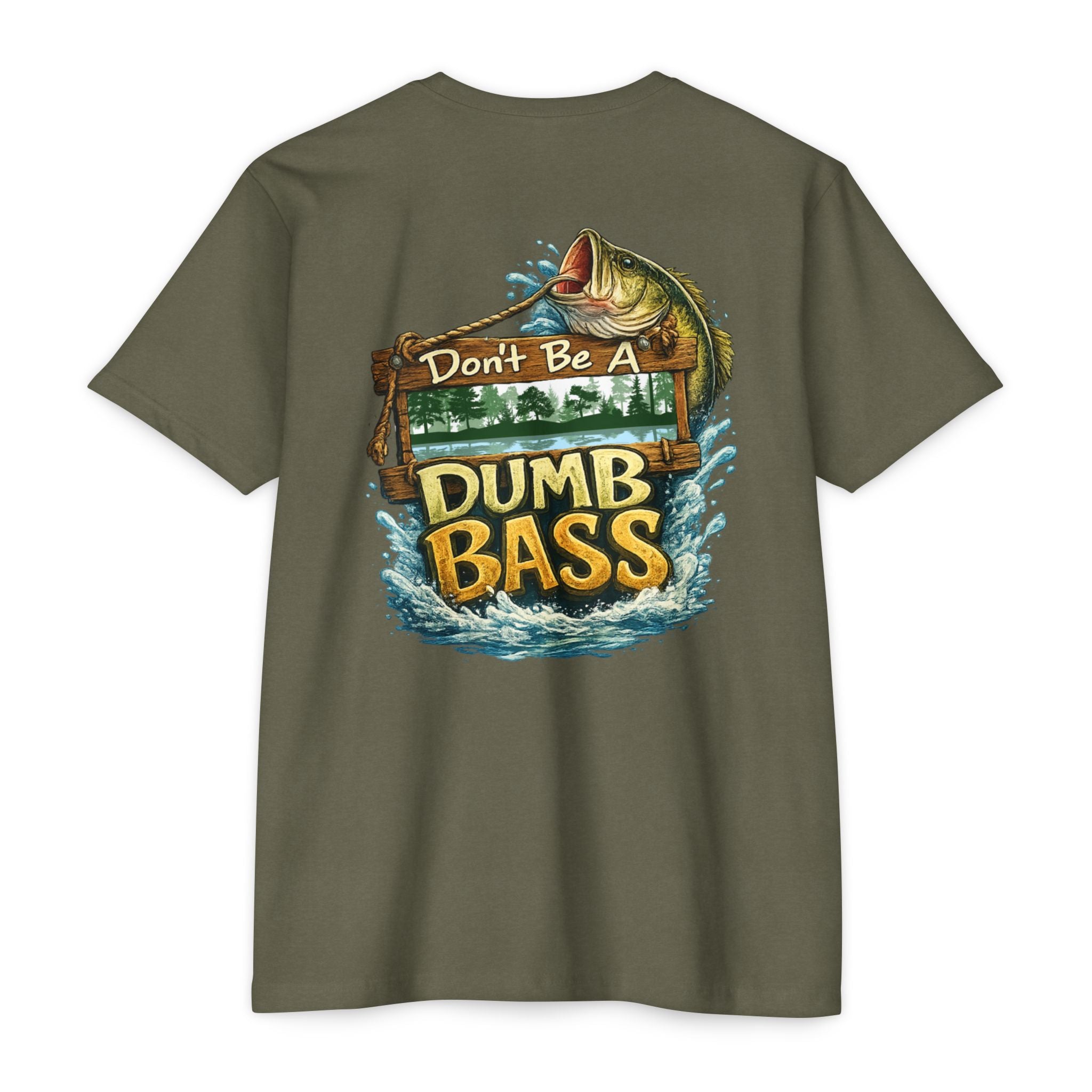 Fishing T-Shirt — "Don't Be A Dumb Bass" Bass Fishing Graphic Tee