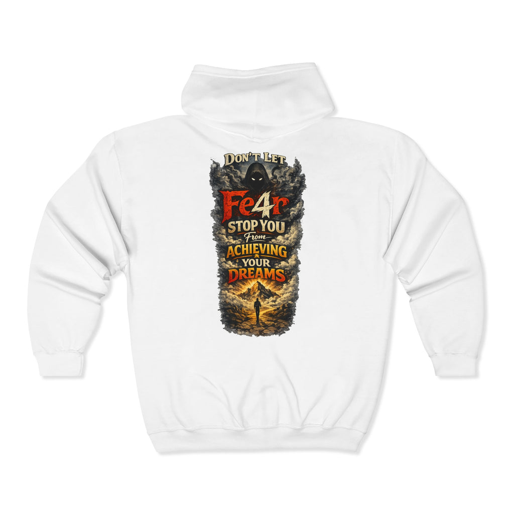 Full-Zip Hoodie — "Never Fear" Inspirational "Don't Let Fear Stop You" Motivational Zip-Up