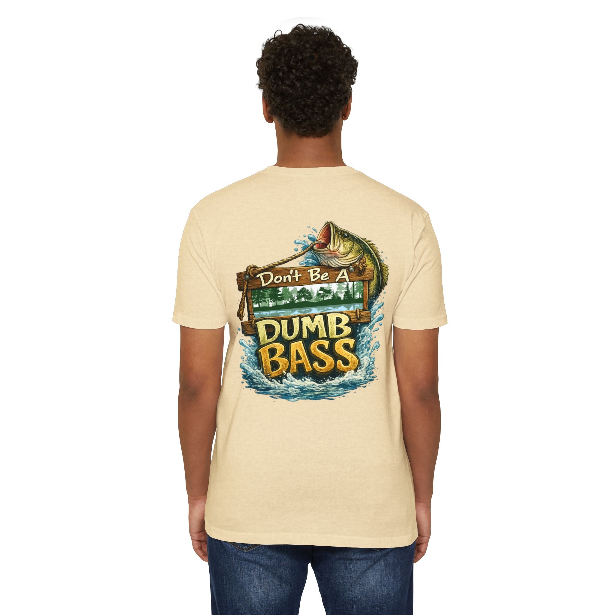 Fishing T-Shirt — "Don't Be A Dumb Bass" Bass Fishing Graphic Tee