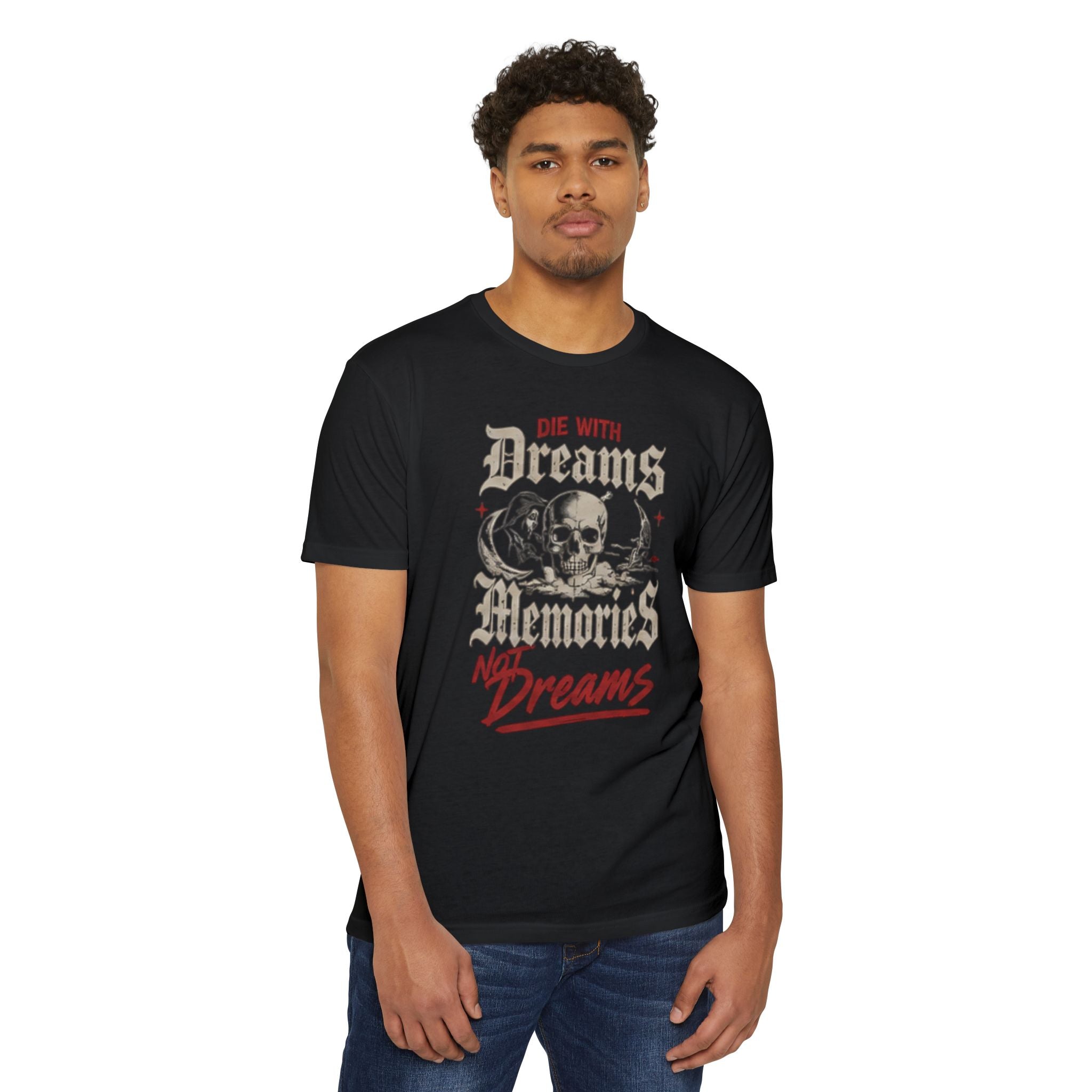 Make Memories T-Shirt — “Die With Memories Not Dreams” Gothic Skull Tee