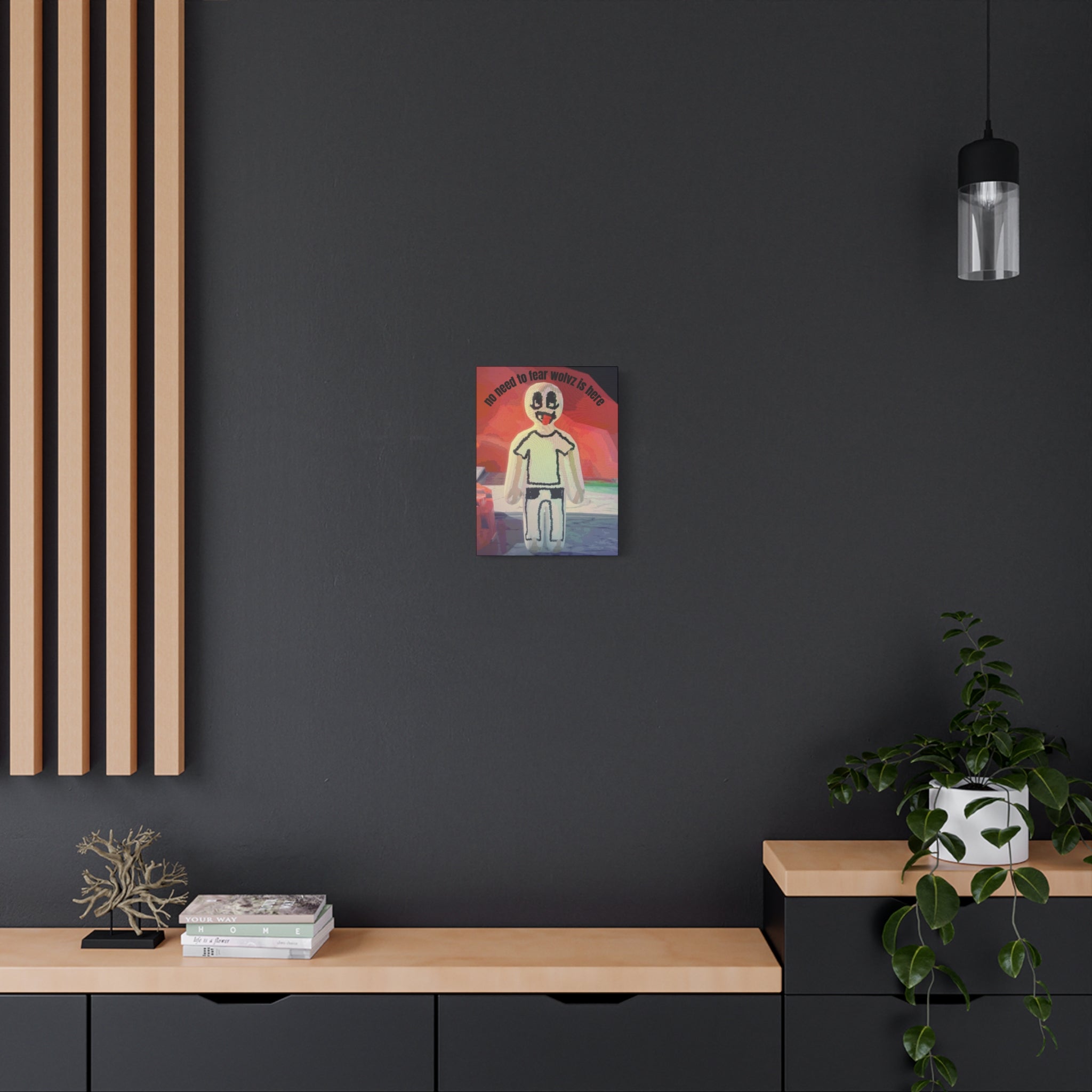 Matte Stretched Canvas Print — 'no need to fear wolvz is here"