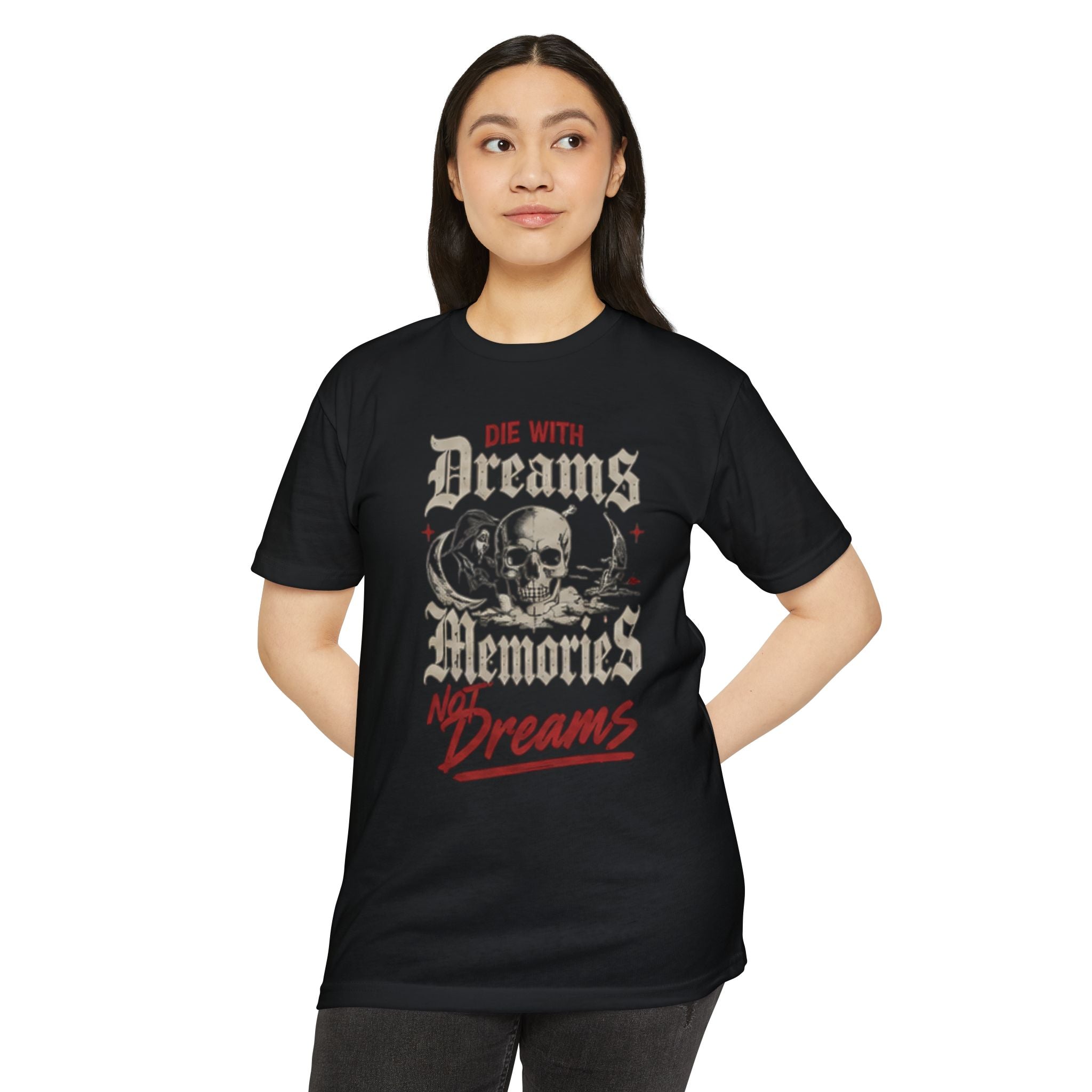 Make Memories T-Shirt — “Die With Memories Not Dreams” Gothic Skull Tee