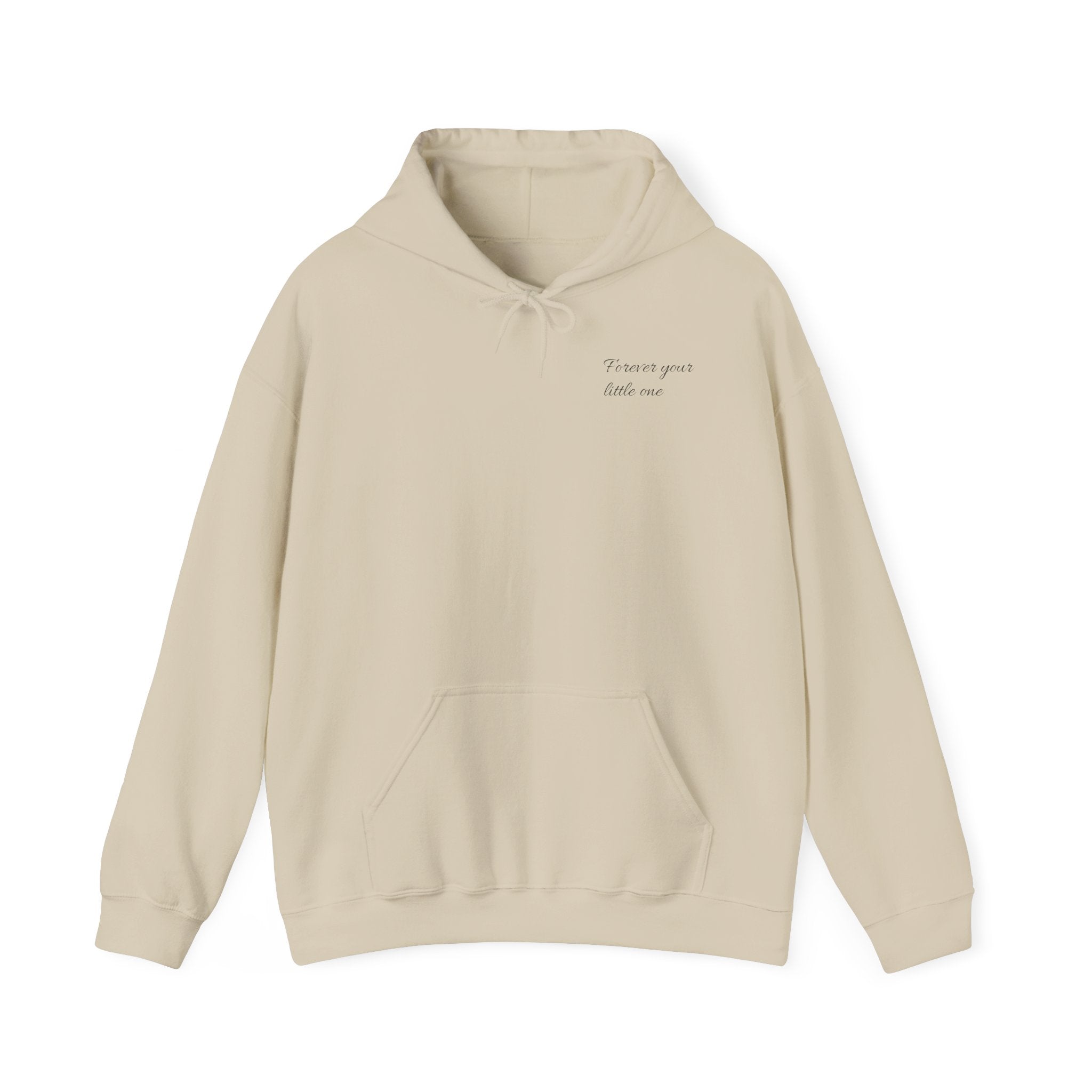 Mother's Day Hoodie "forever your little one"