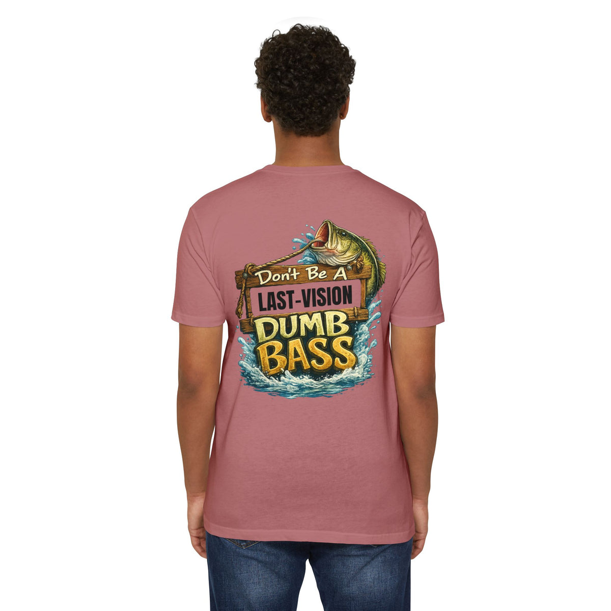 Fishing T-Shirt — "Don't Be A Dumb Bass" Bass Fishing Graphic Tee