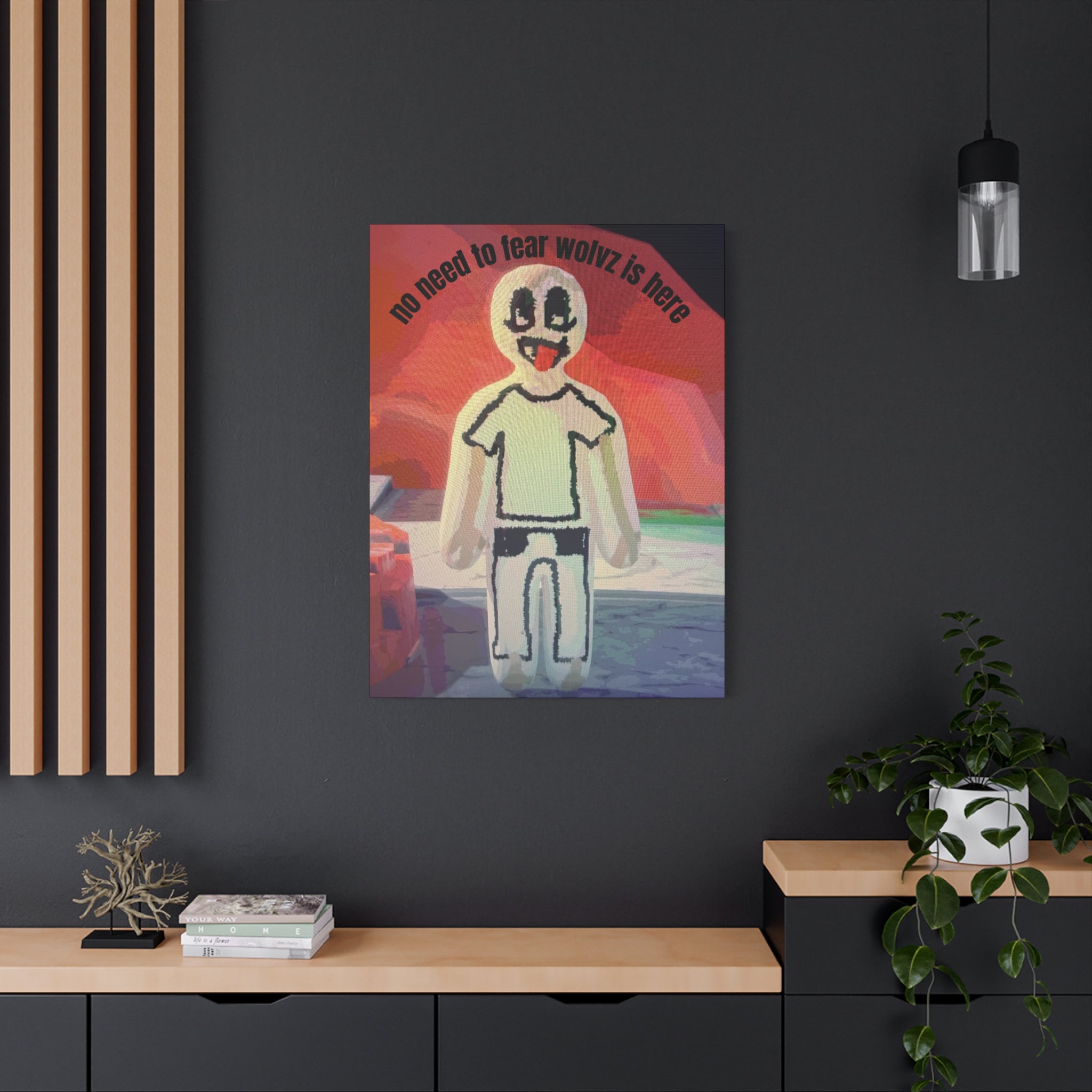 Matte Stretched Canvas Print — 'no need to fear wolvz is here"