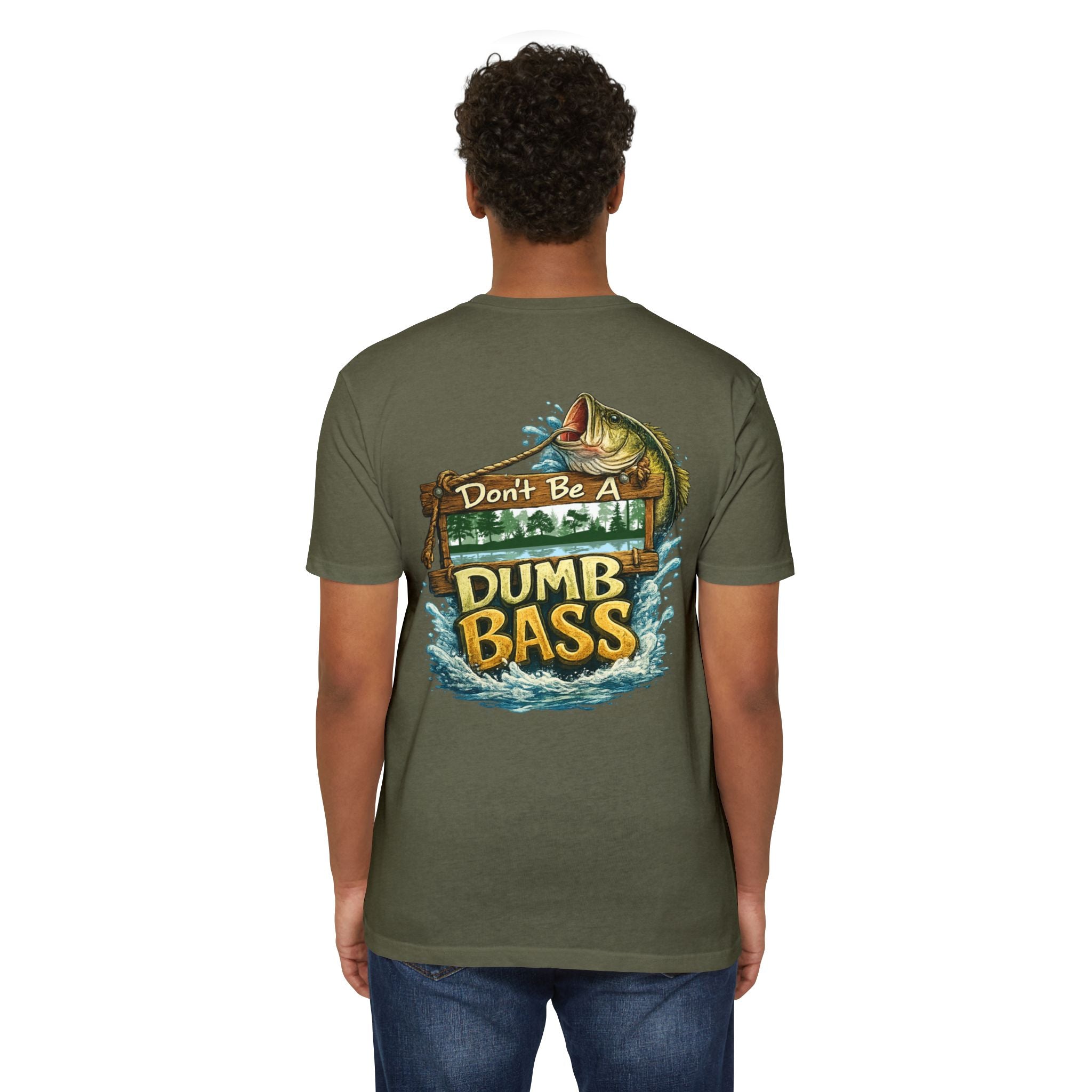 Fishing T-Shirt — "Don't Be A Dumb Bass" Bass Fishing Graphic Tee