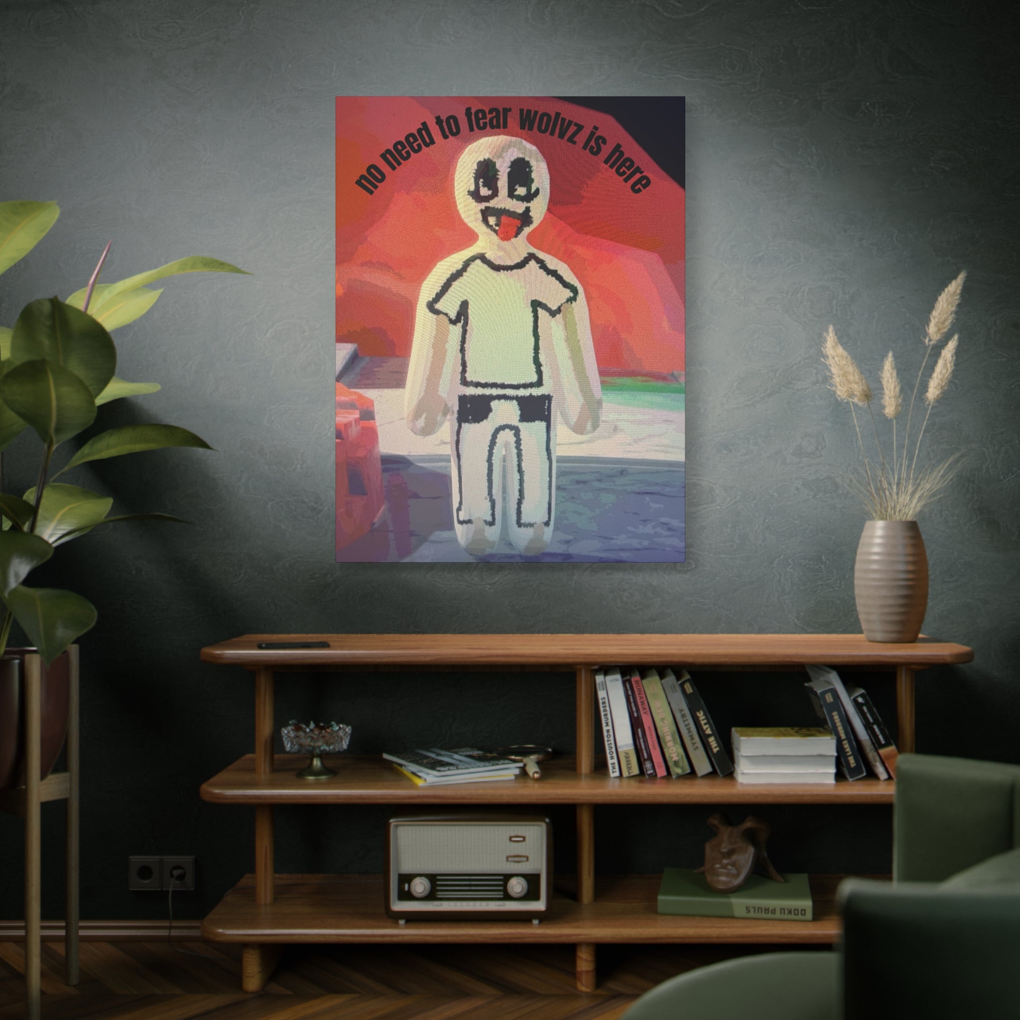Matte Stretched Canvas Print — 'no need to fear wolvz is here"