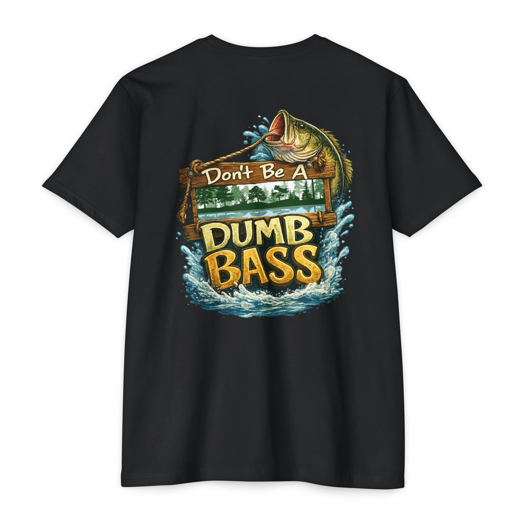 Fishing T-Shirt — "Don't Be A Dumb Bass" Bass Fishing Graphic Tee