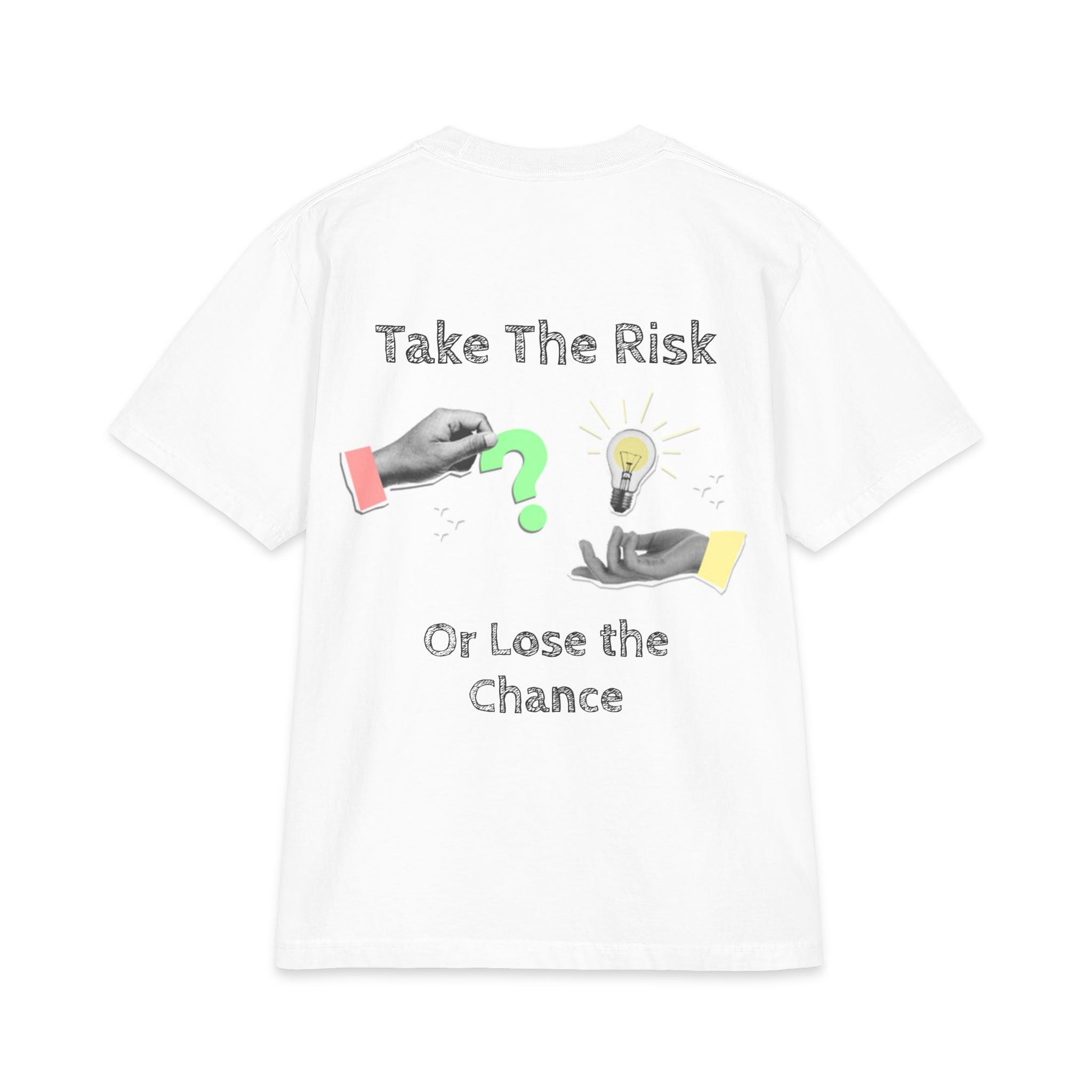 Take The Risk Graphic Tee — "One Of None" Motivational Short Sleeve