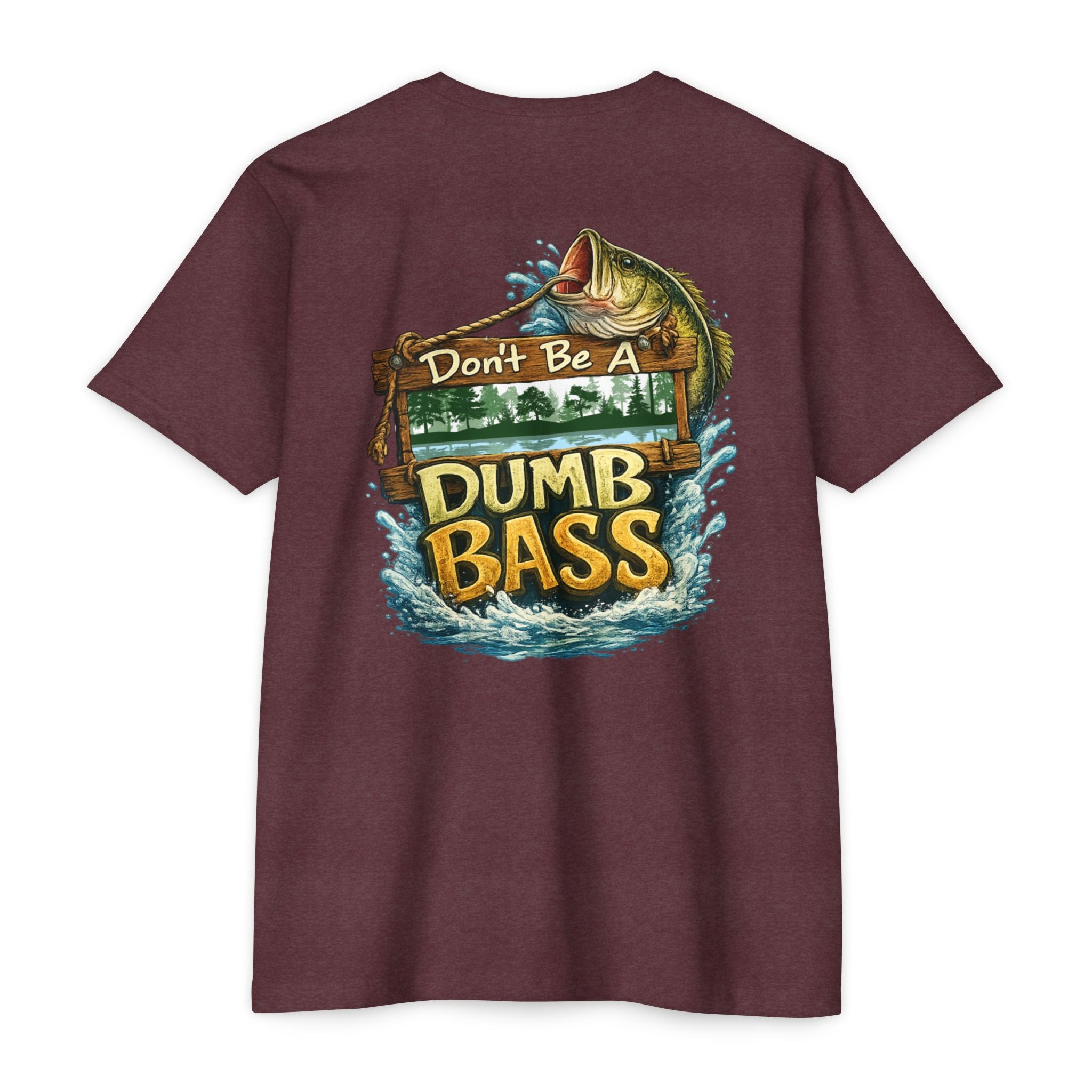 Fishing T-Shirt — "Don't Be A Dumb Bass" Bass Fishing Graphic Tee