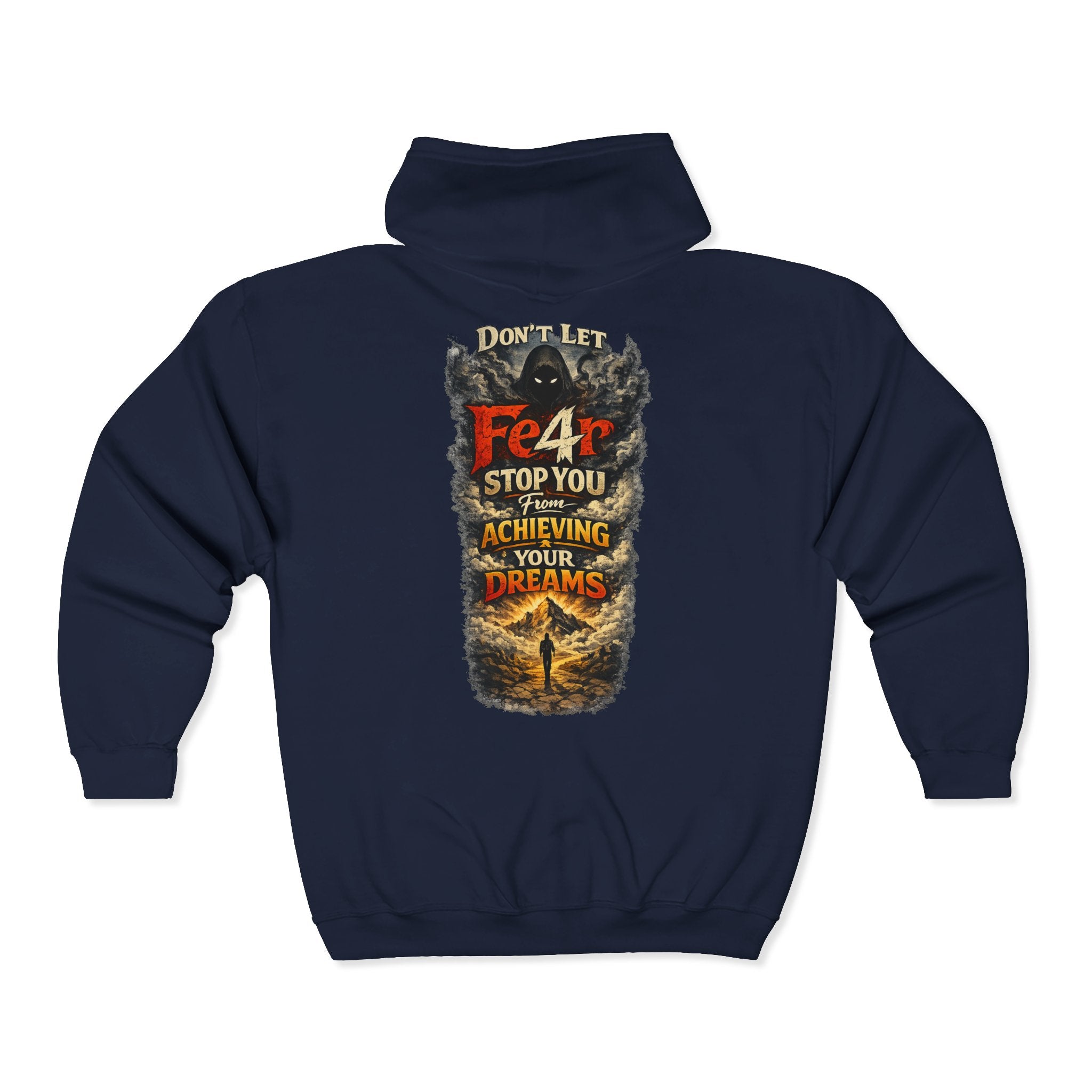 Full-Zip Hoodie — "Never Fear" Inspirational "Don't Let Fear Stop You" Motivational Zip-Up