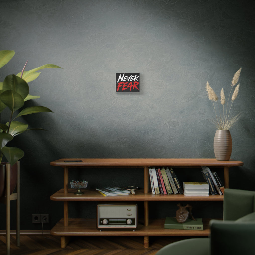 Never Fear4 Canvas Wall Art — Bold Motivational Matte Stretched Print