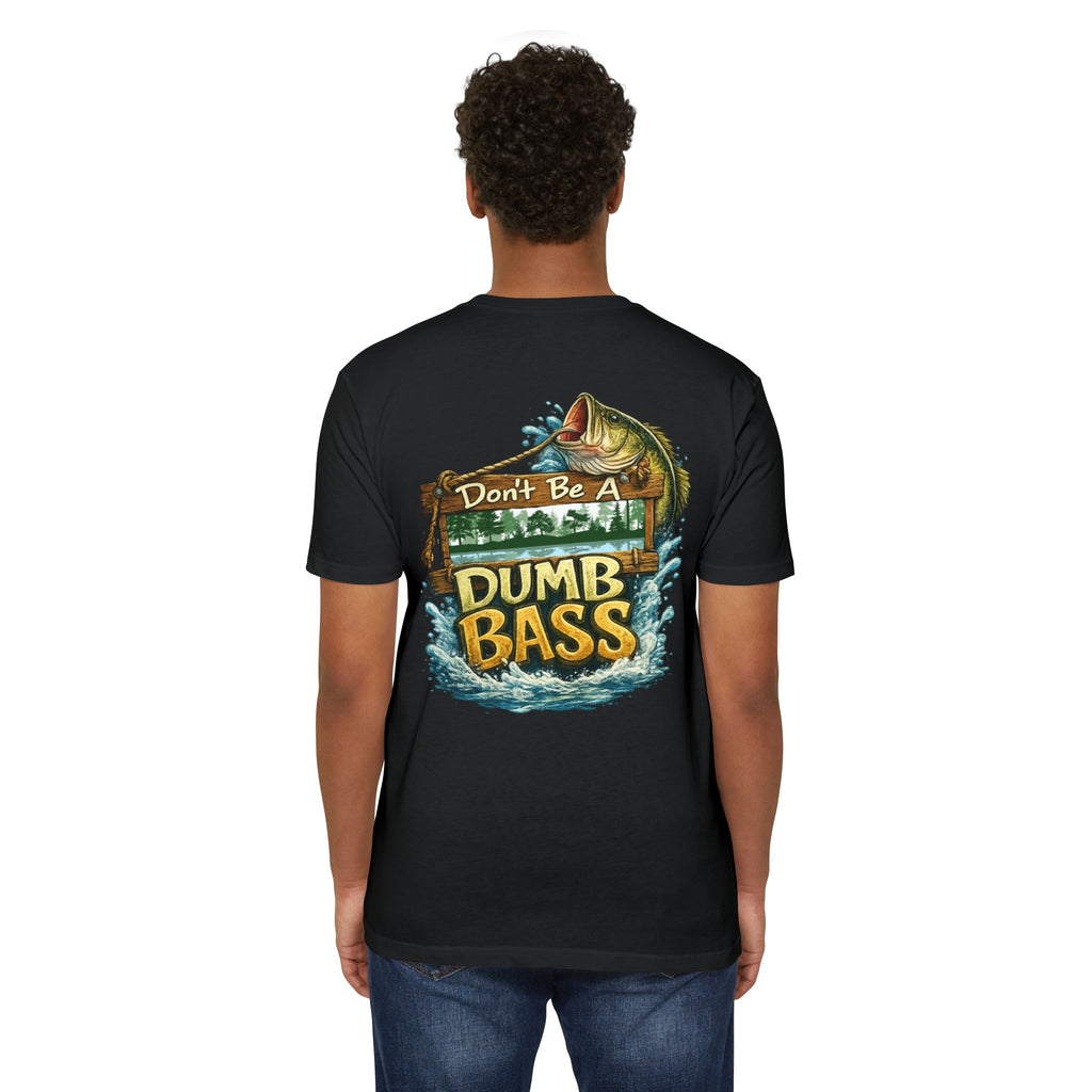 Fishing T-Shirt — "Don't Be A Dumb Bass" Bass Fishing Graphic Tee