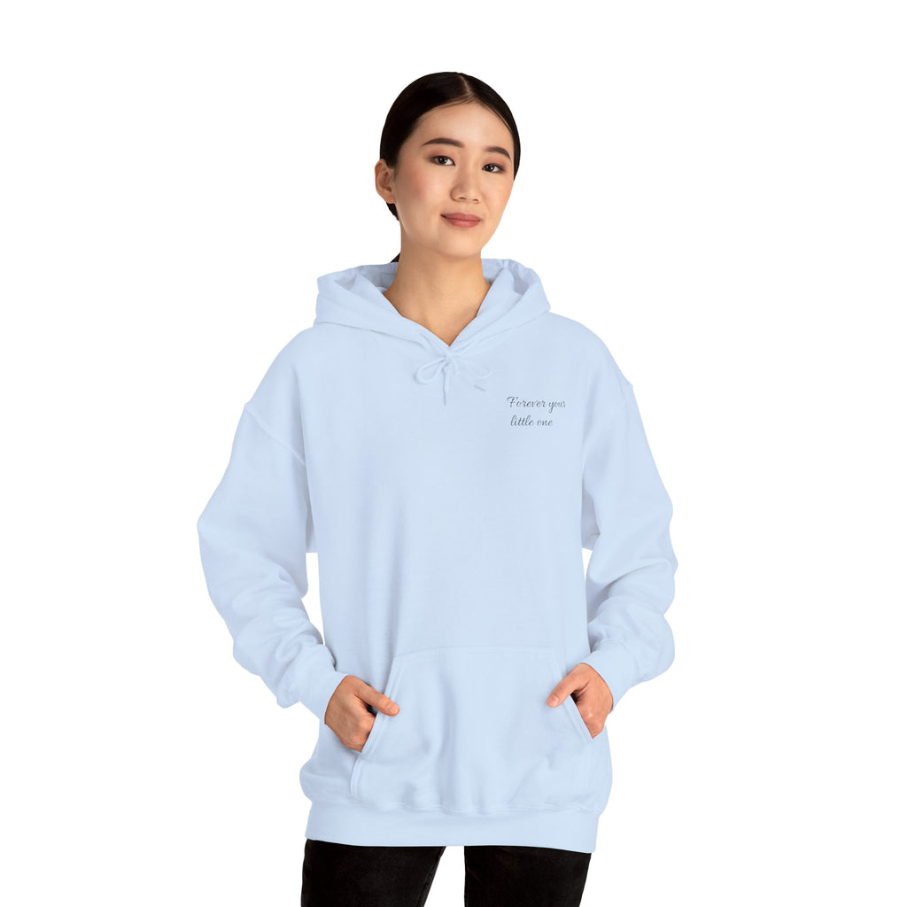Mother's Day Hoodie "forever your little one"