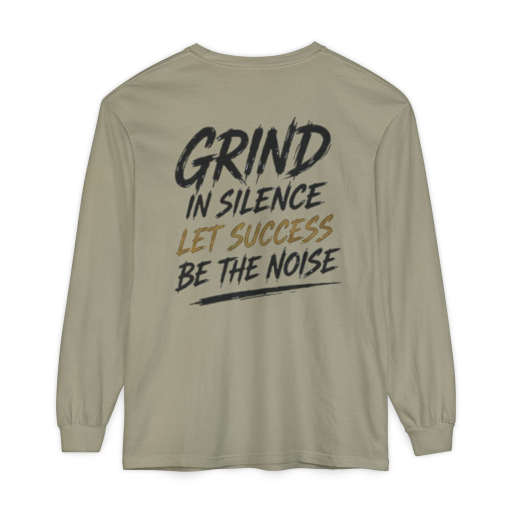 Grind in Silence Long Sleeve Tee — 'Let Success Be the Noise' Motivational Shirt