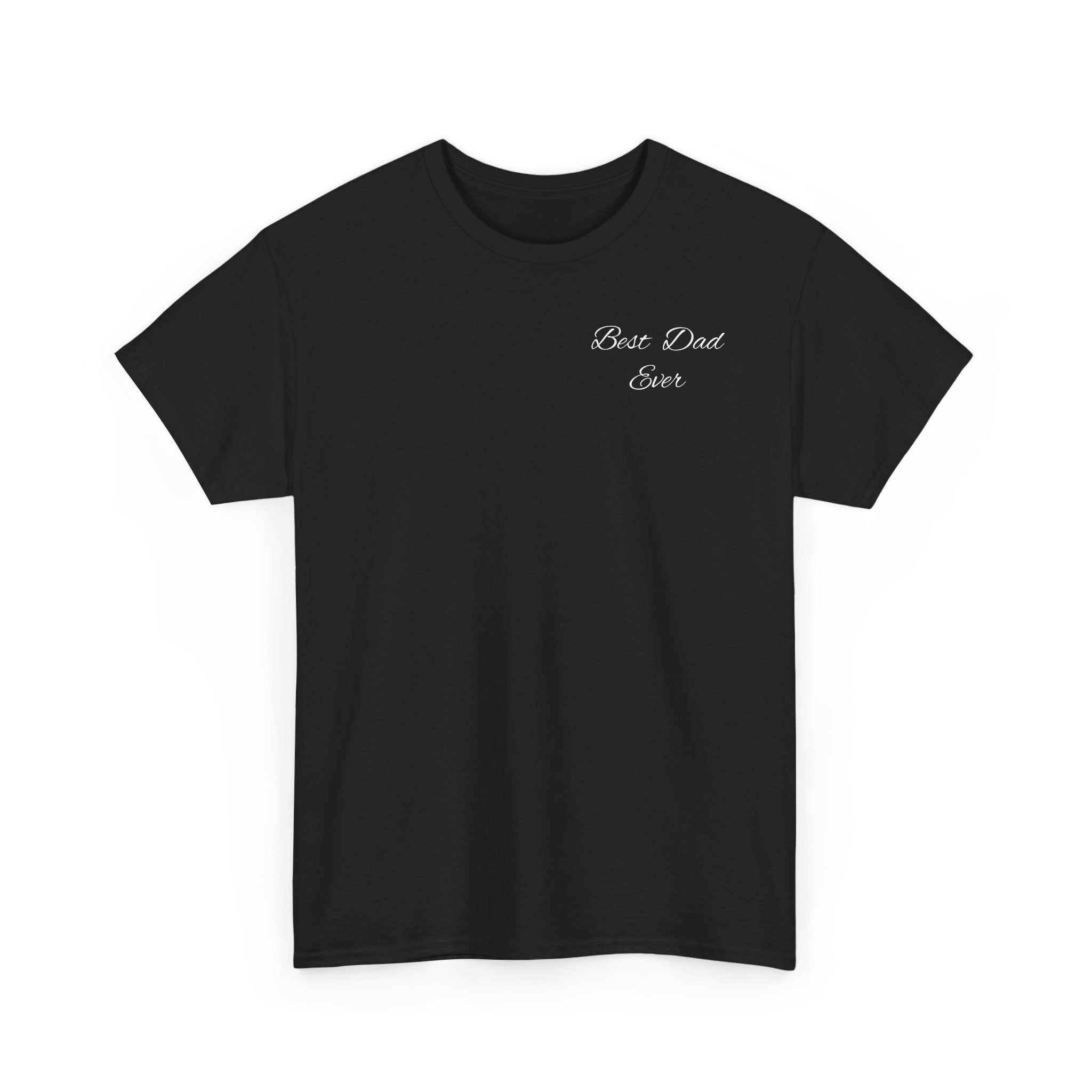T-Shirt — "My Super Hero" Photo Tribute Tee (Best Dad Ever)